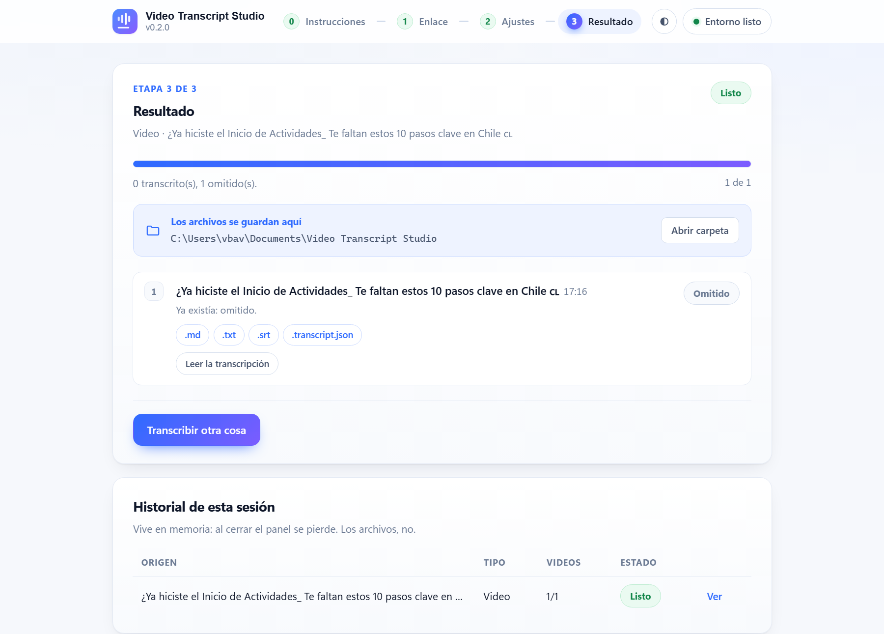 Etapa 3 del panel local con el trabajo terminado: píldora verde, barra al cien por cien y enlaces de descarga a cada archivo producido